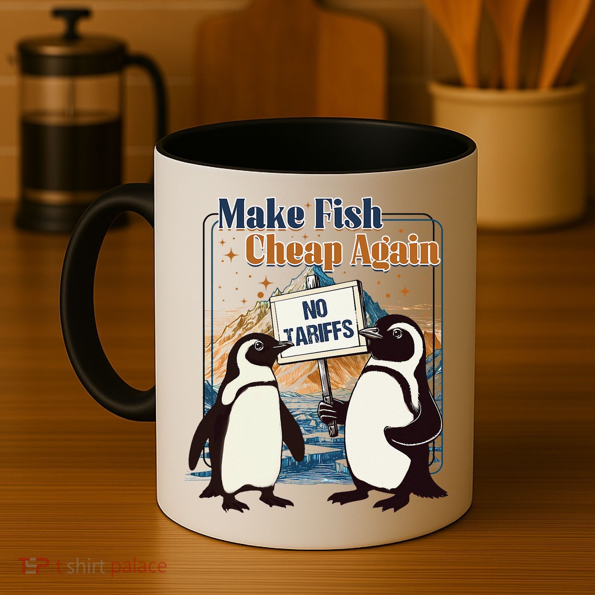 Make Fish Cheap Again Penguins Against Tariffs Coffee Mug