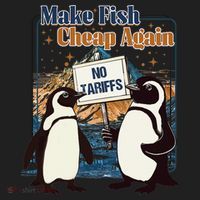 Make Fish Cheap Again Penguins Against Tariffs Tumbler thumb 3