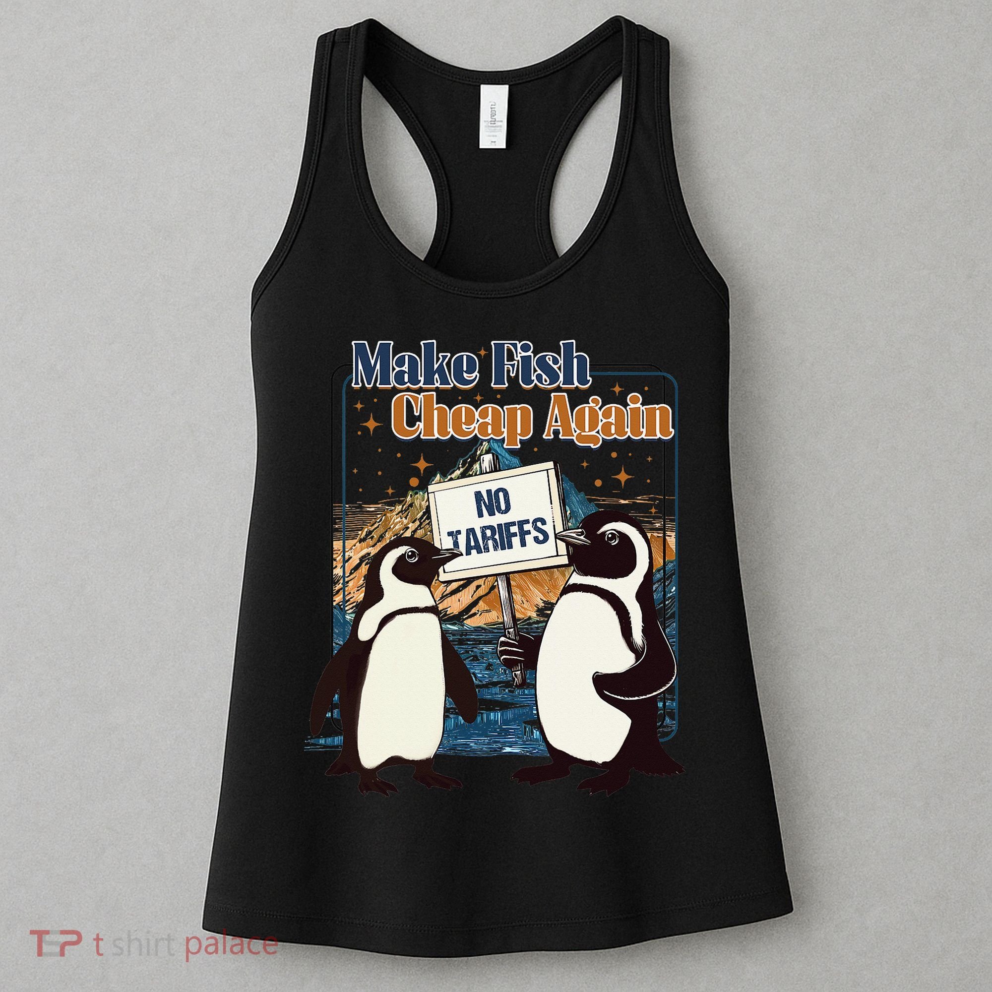 Make Fish Cheap Again Penguins Against Tariffs Women's Tank Top