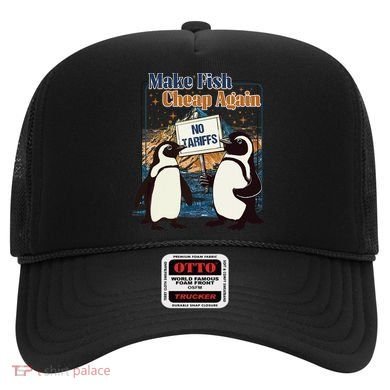 Make Fish Cheap Again Penguins Against Tariffs Hat