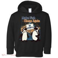 Make Fish Cheap Again Penguins Against Tariffs Toddler Hoodie thumb 0