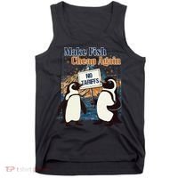 Make Fish Cheap Again Penguins Against Tariffs Tank Top thumb 0