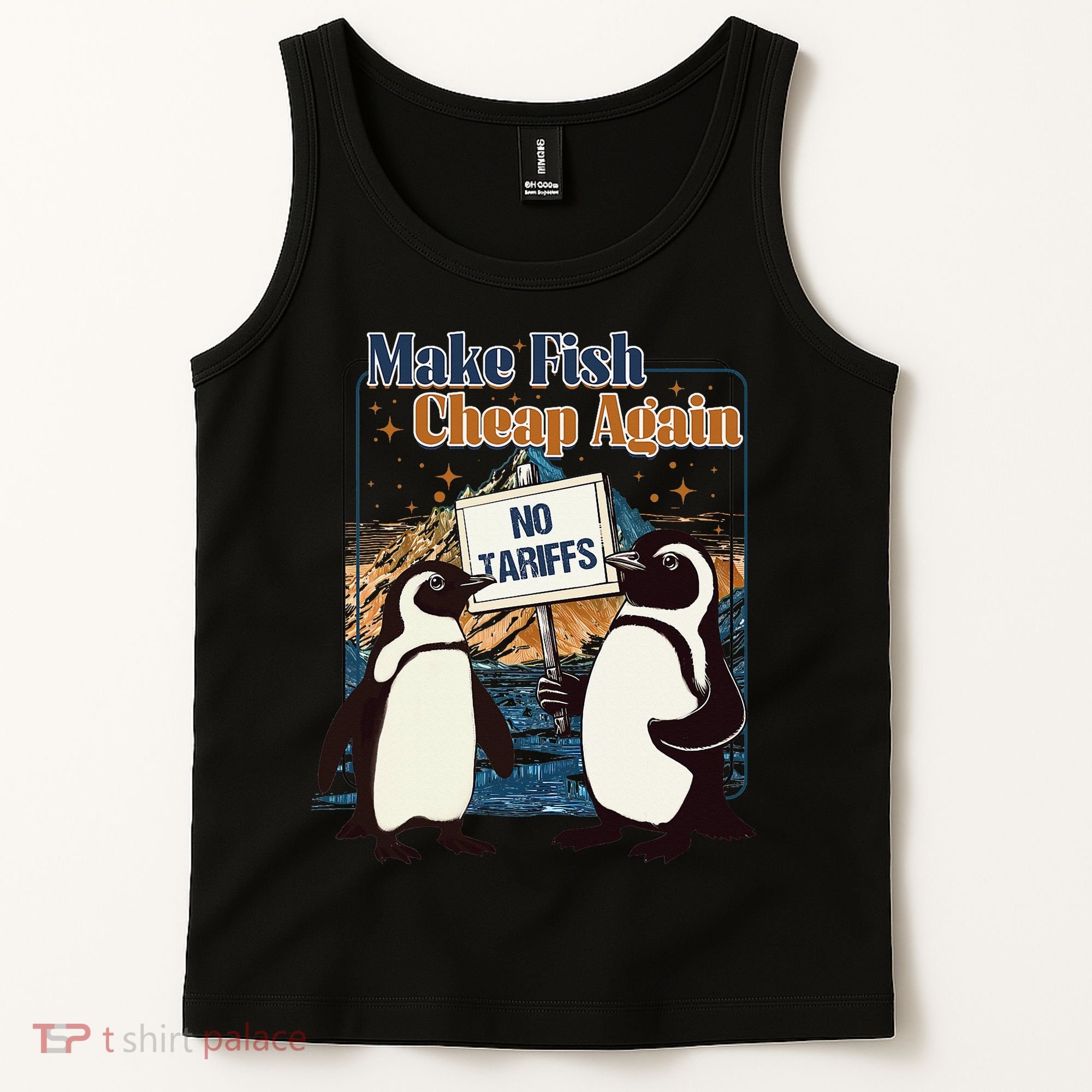 Make Fish Cheap Again Penguins Against Tariffs Tank Top