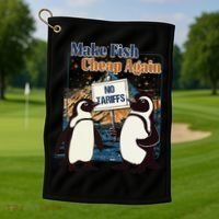 Make Fish Cheap Again Penguins Against Tariffs Golf Towel thumb 1