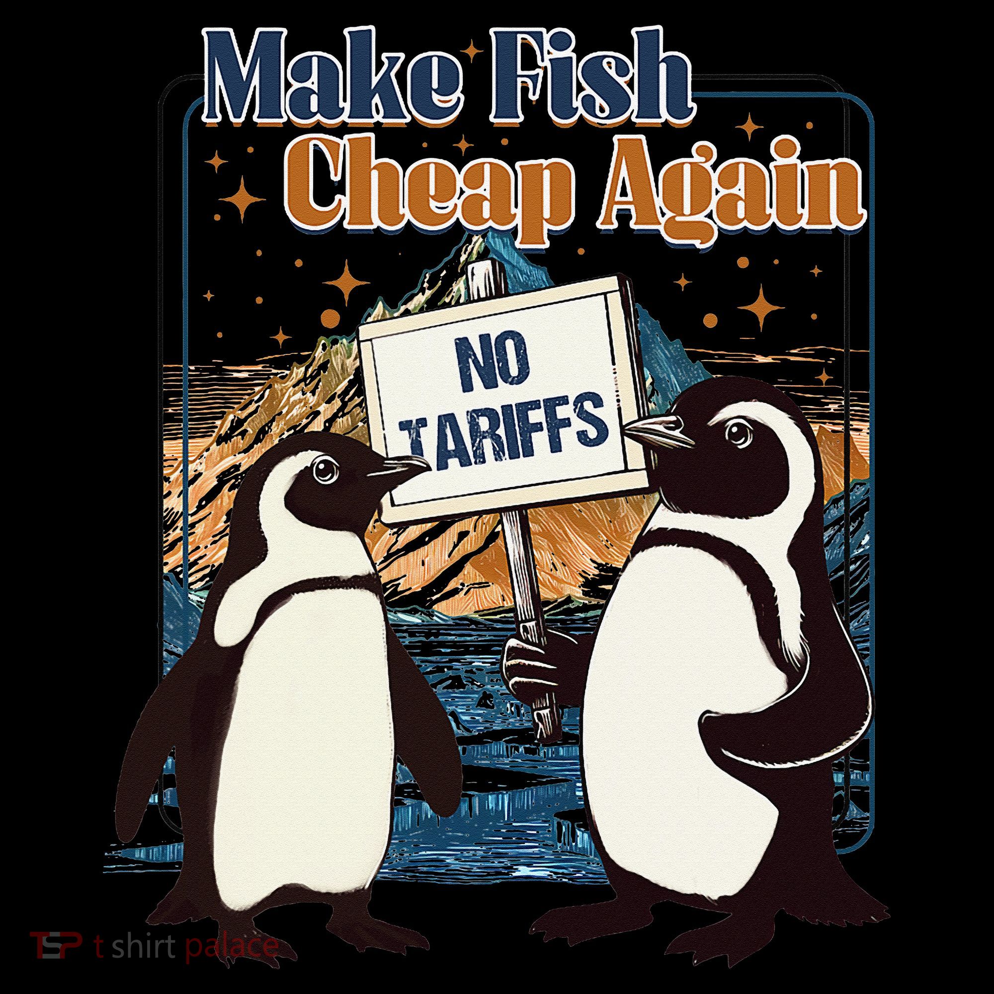 Make Fish Cheap Again Penguins Against Tariffs Toddler T-Shirt