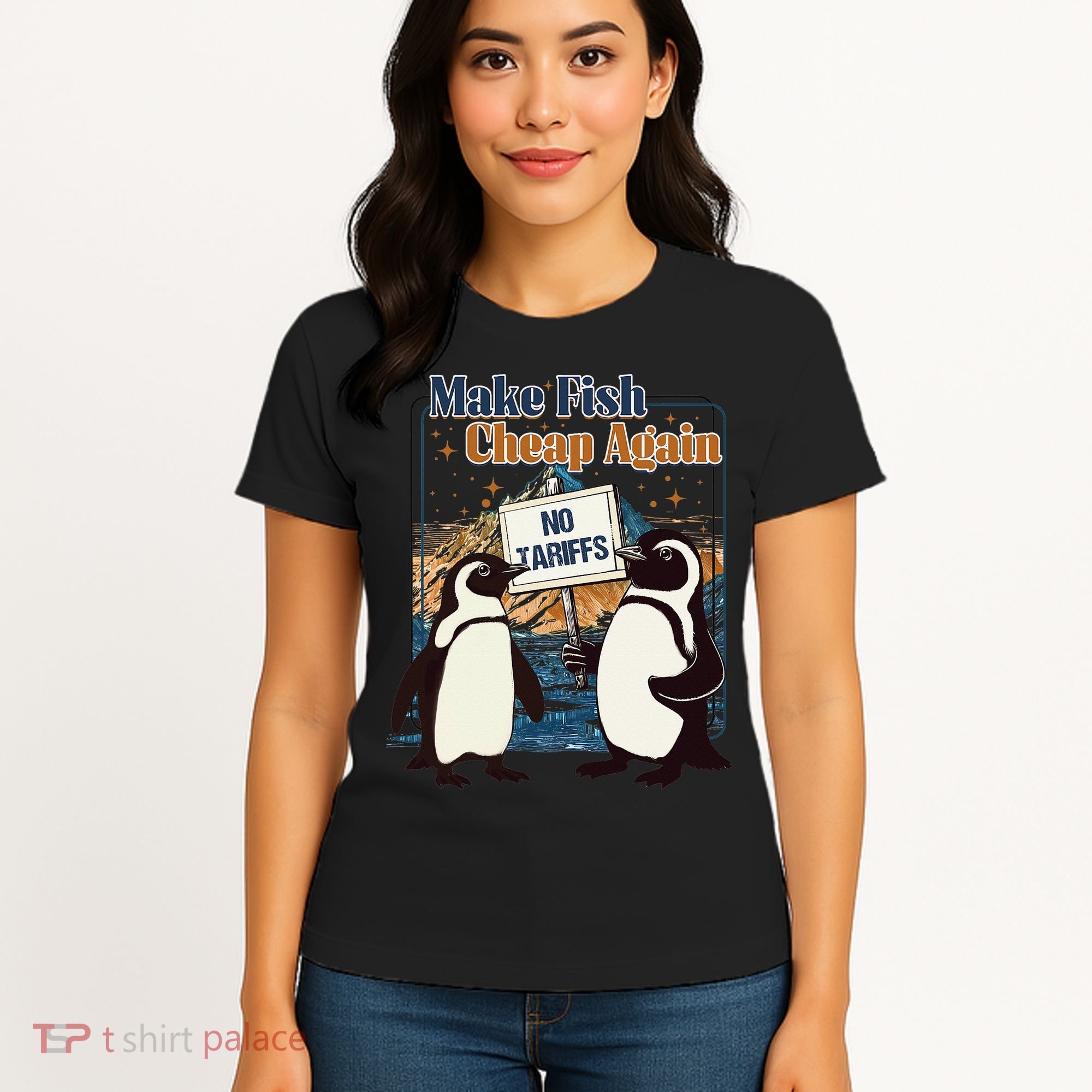Make Fish Cheap Again Penguins Against Tariffs Women's T-Shirt