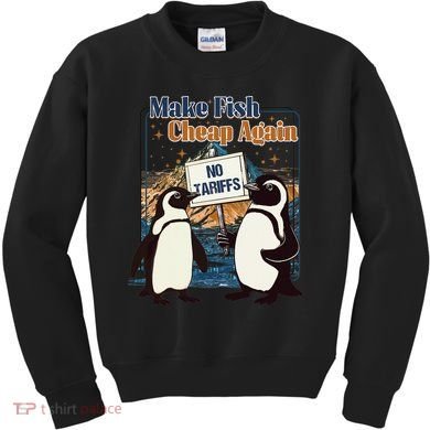 Make Fish Cheap Again Penguins Against Tariffs Kids Sweatshirt