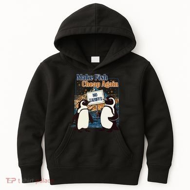 Make Fish Cheap Again Penguins Against Tariffs Kids Hoodie