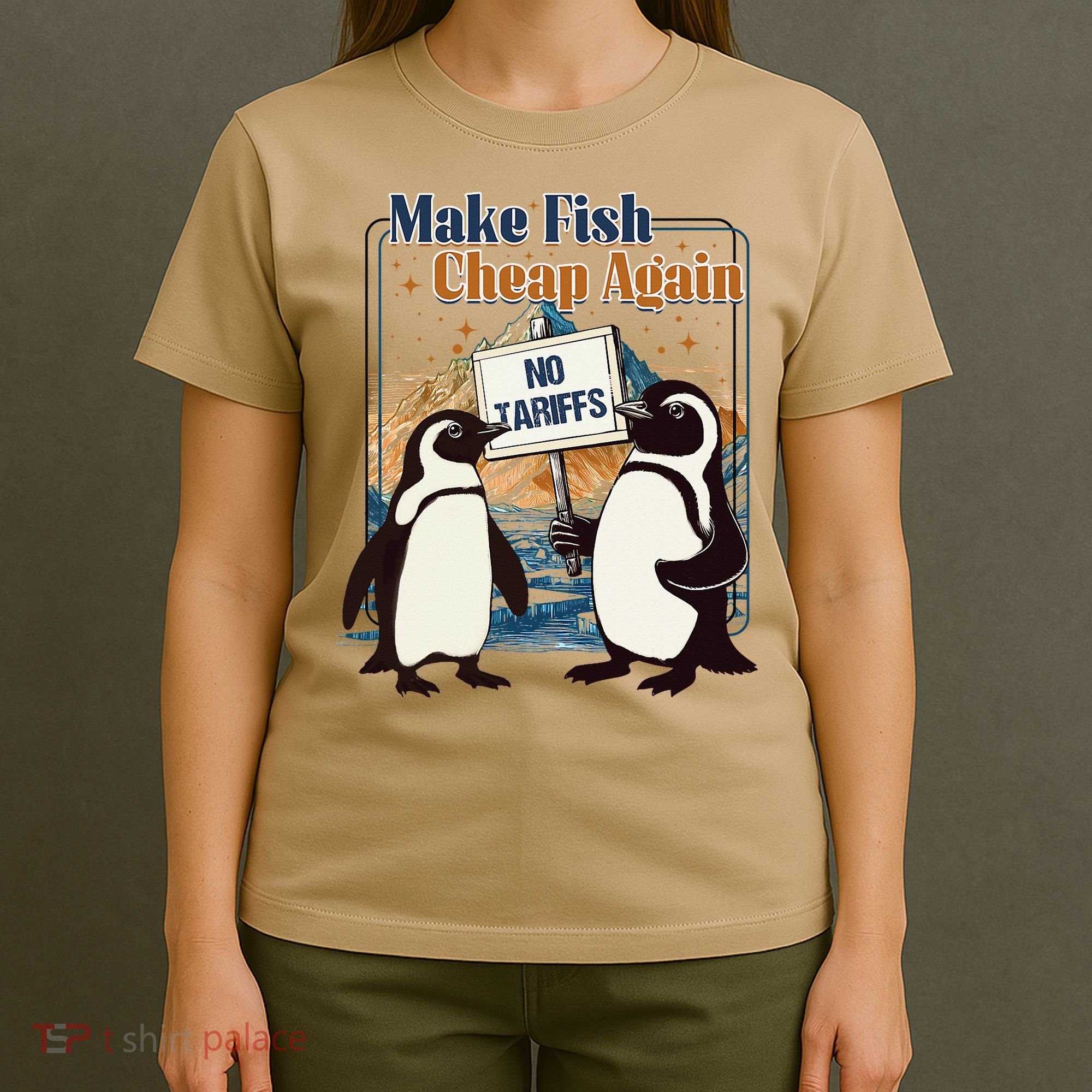 Make Fish Cheap Again Penguins Against Tariffs T-Shirt