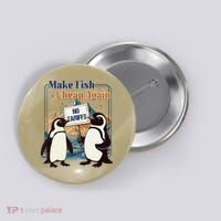 Make Fish Cheap Again Penguins Against Tariffs Button thumb 0