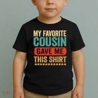 My Favorite Cousin Gave Me This Toddler T-Shirt thumb 2