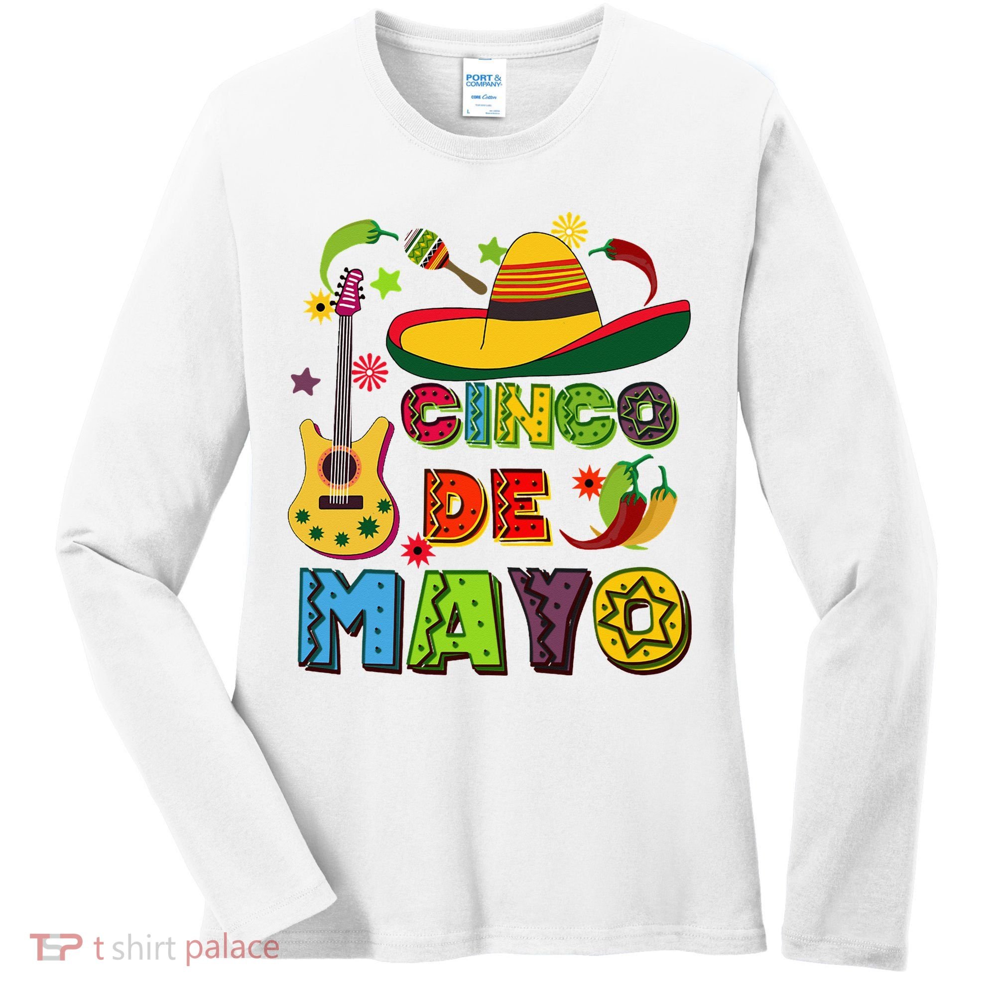 Mexican Fiesta Cinco De Mayo Classic Women's Long Sleeve Shirt