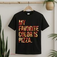 My Favorite Color Is Pizza T-Shirt thumb 2
