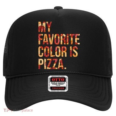 My Favorite Color Is Pizza Hat