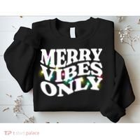 Matching Family Christmas Merry Vibes Only Lights Long Sleeve Sweatshirt thumb 2