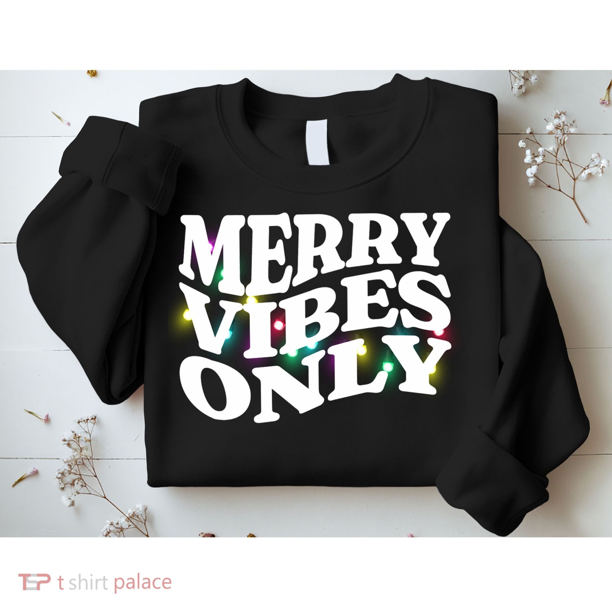 Matching Family Christmas Merry Vibes Only Lights Long Sleeve Sweatshirt