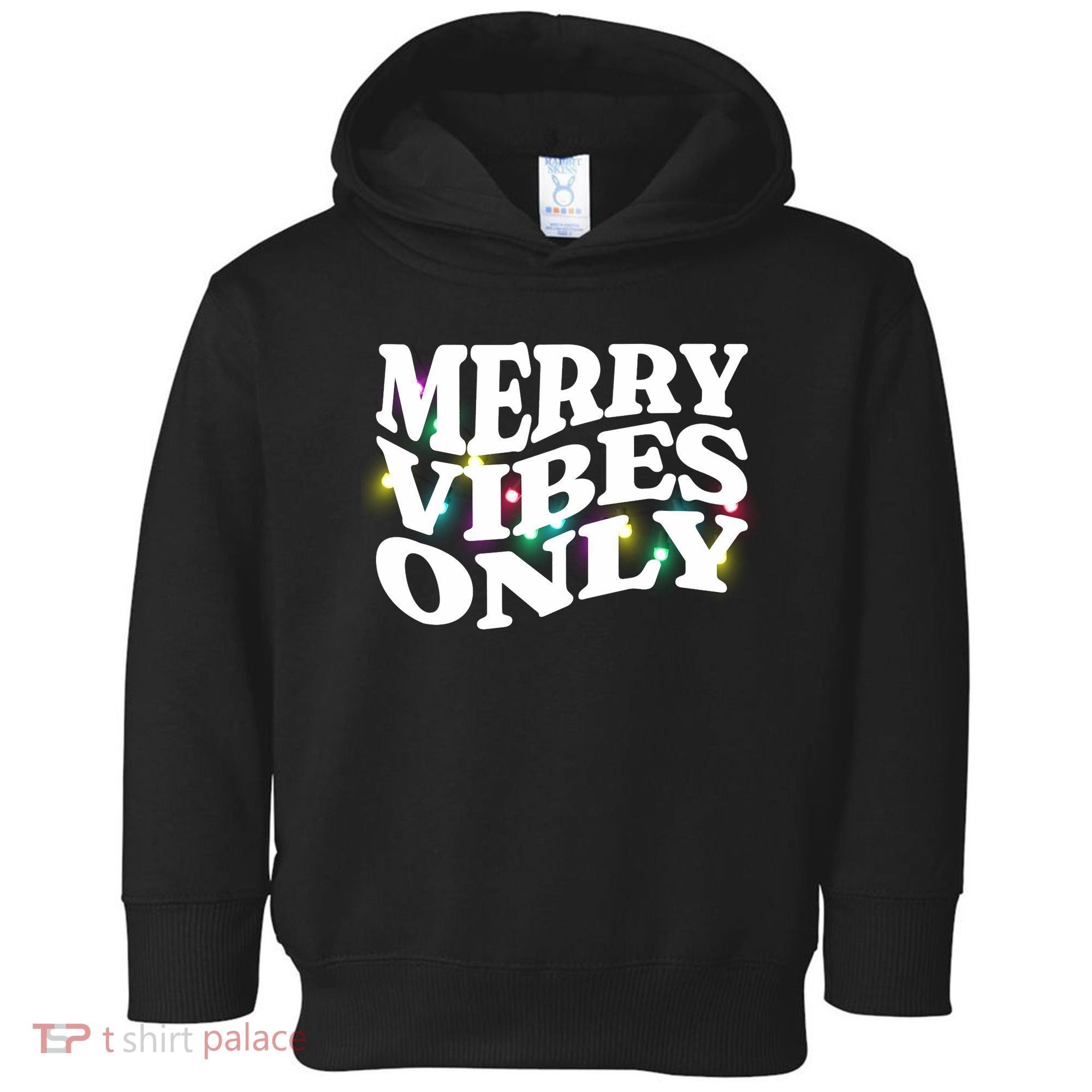 Matching Family Christmas Merry Vibes Only Lights Long Sleeve Toddler Hoodie