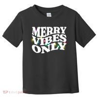 Matching Family Christmas Merry Vibes Only Lights Long Sleeve Toddler T-Shirt thumb 0