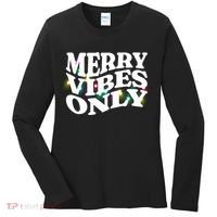 Matching Family Christmas Merry Vibes Only Lights Long Sleeve Women's Long Sleeve Shirt thumb 0