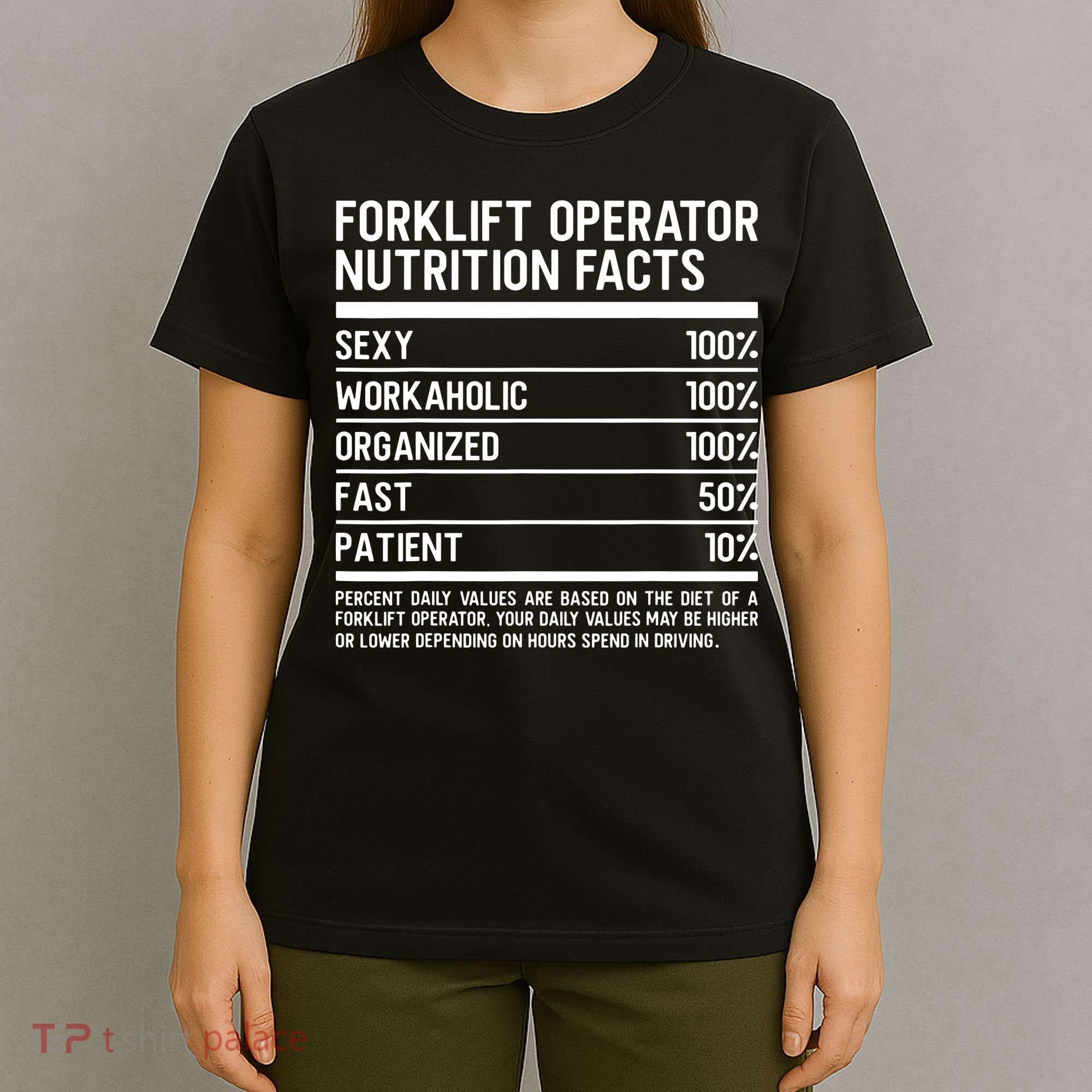 Men Funny Certified Forklift Operator Nutrition Facts T-Shirt
