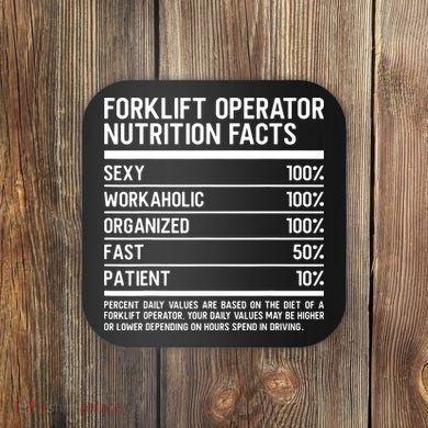Men Funny Certified Forklift Operator Nutrition Facts Coaster