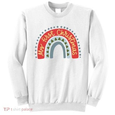 My First Christmas Cute Rainbow Holiday Sweatshirt