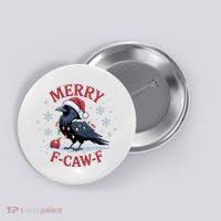 Merry F-Caw-F Crow Funny Christmas X-Mas Button thumb 0
