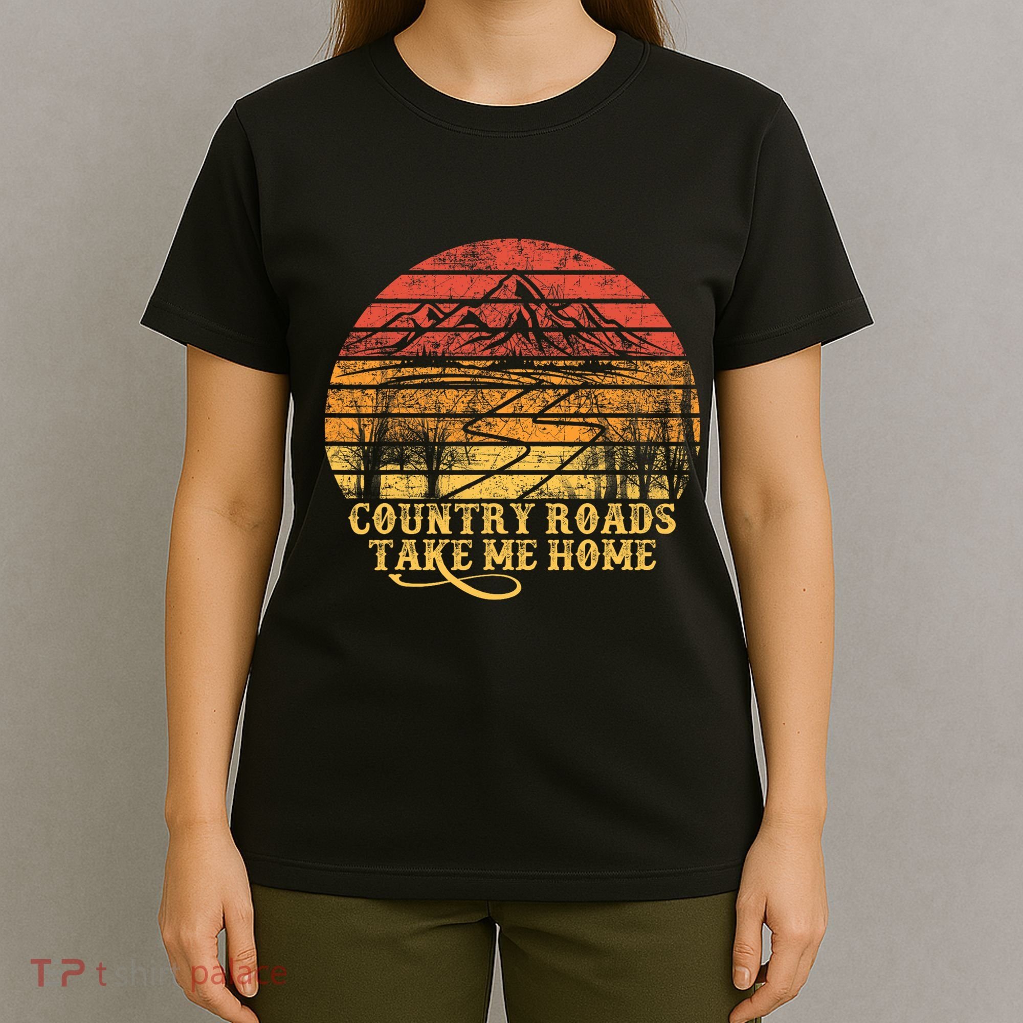 Music Fans Country Roads Take Me Home T-Shirt