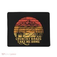 Music Fans Country Roads Take Me Home Mousepad thumb 0