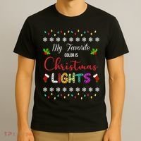 My Favorite Color Is Christmas Lights T-Shirt thumb 3