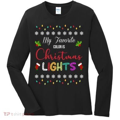 My Favorite Color Is Christmas Lights Women's Long Sleeve Shirt