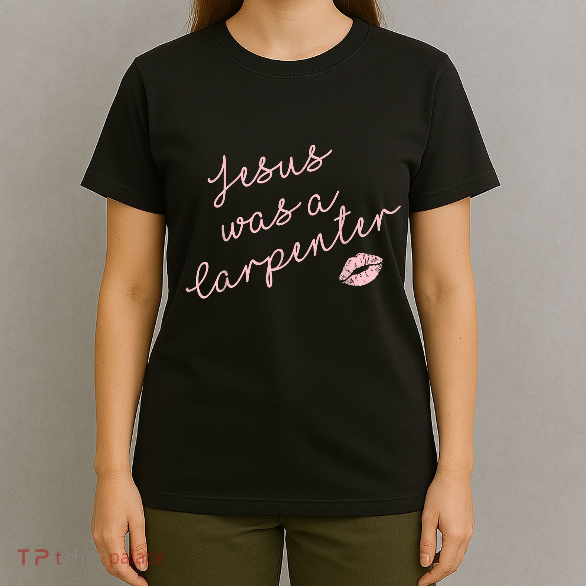Music Festival Clothing Women Jesus Was A Carpenter T-Shirt