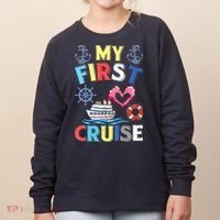 My First Cruise, Wo, Girl and Boy Funny Cruise Trip Women's Sweatshirt thumb 0