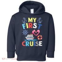 My First Cruise, Wo, Girl and Boy Funny Cruise Trip Toddler Hoodie thumb 0
