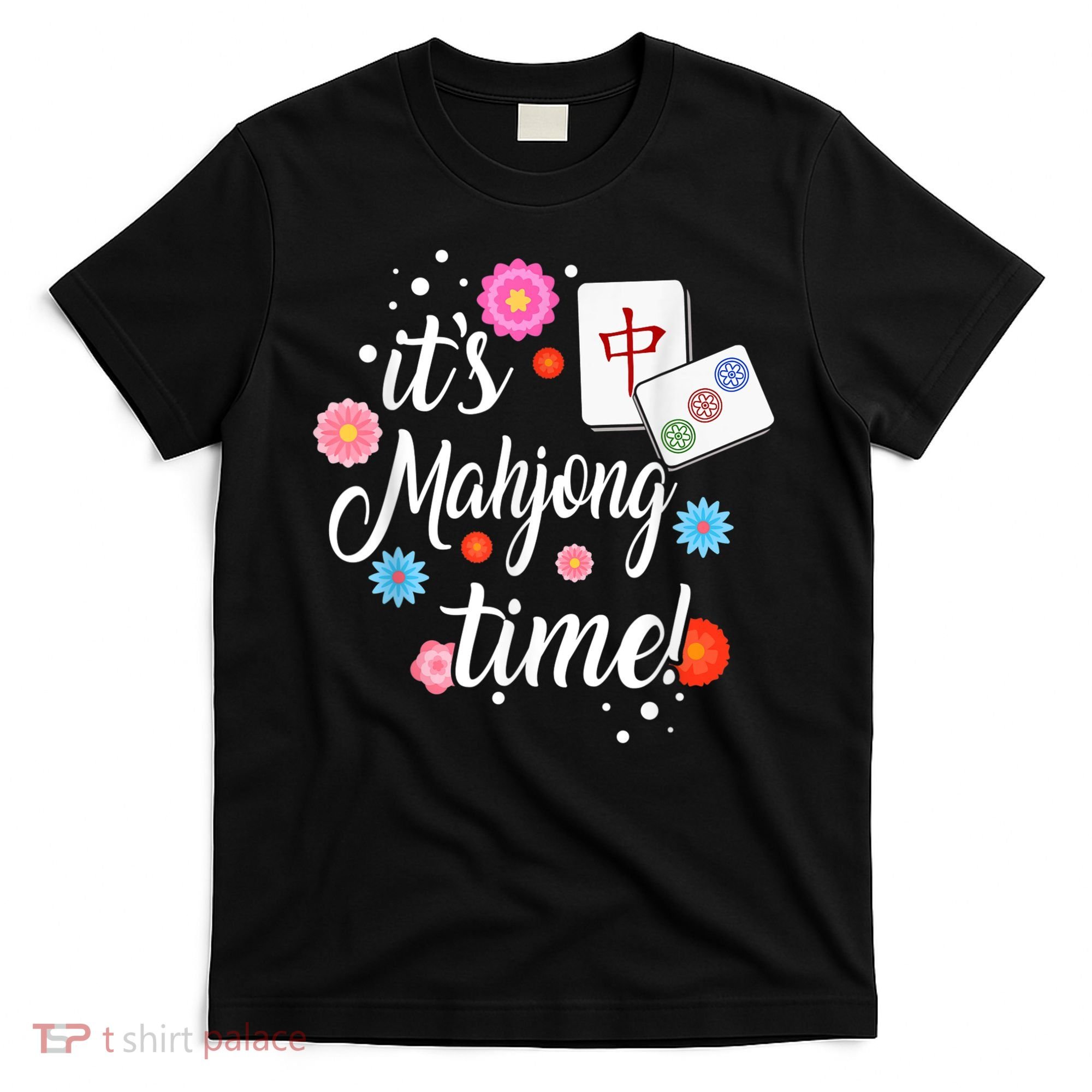 Mahjong For Chinese Or Mahjong Player T-Shirt