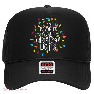 My Favorite Color Is Christmas Lights Gift Hat