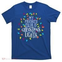 My Favorite Color Is Christmas Lights Gift T-Shirt thumb 0