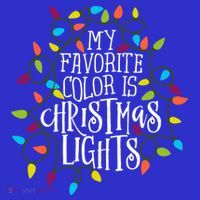 My Favorite Color Is Christmas Lights Gift T-Shirt thumb 7