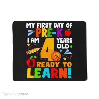 My First Day Of Pre K I Am 4 Years Old Gift Mousepad