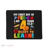 My First Day Of Pre K I Am 4 Years Old Gift Mousepad thumb 0