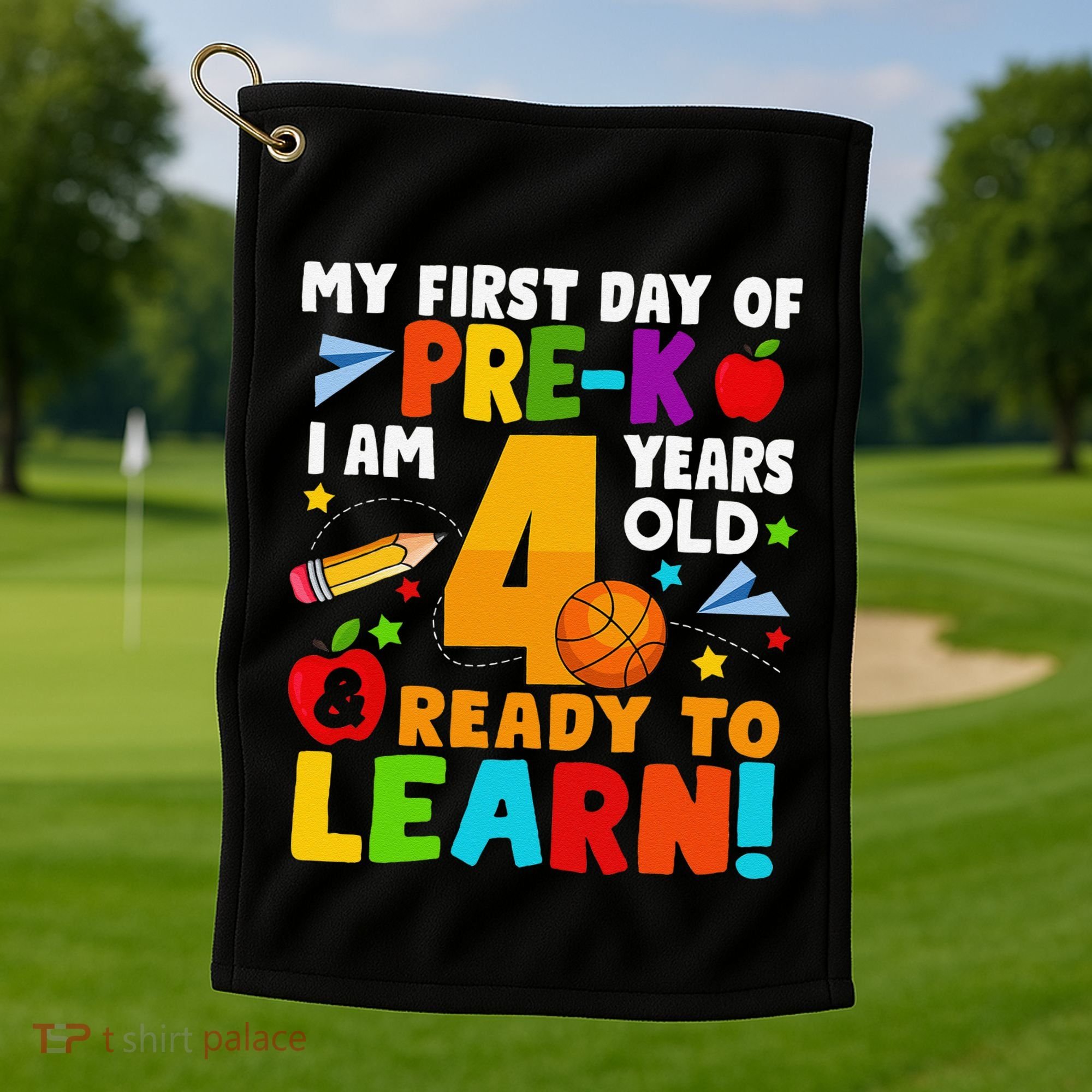 My First Day Of Pre K I Am 4 Years Old Gift Golf Towel