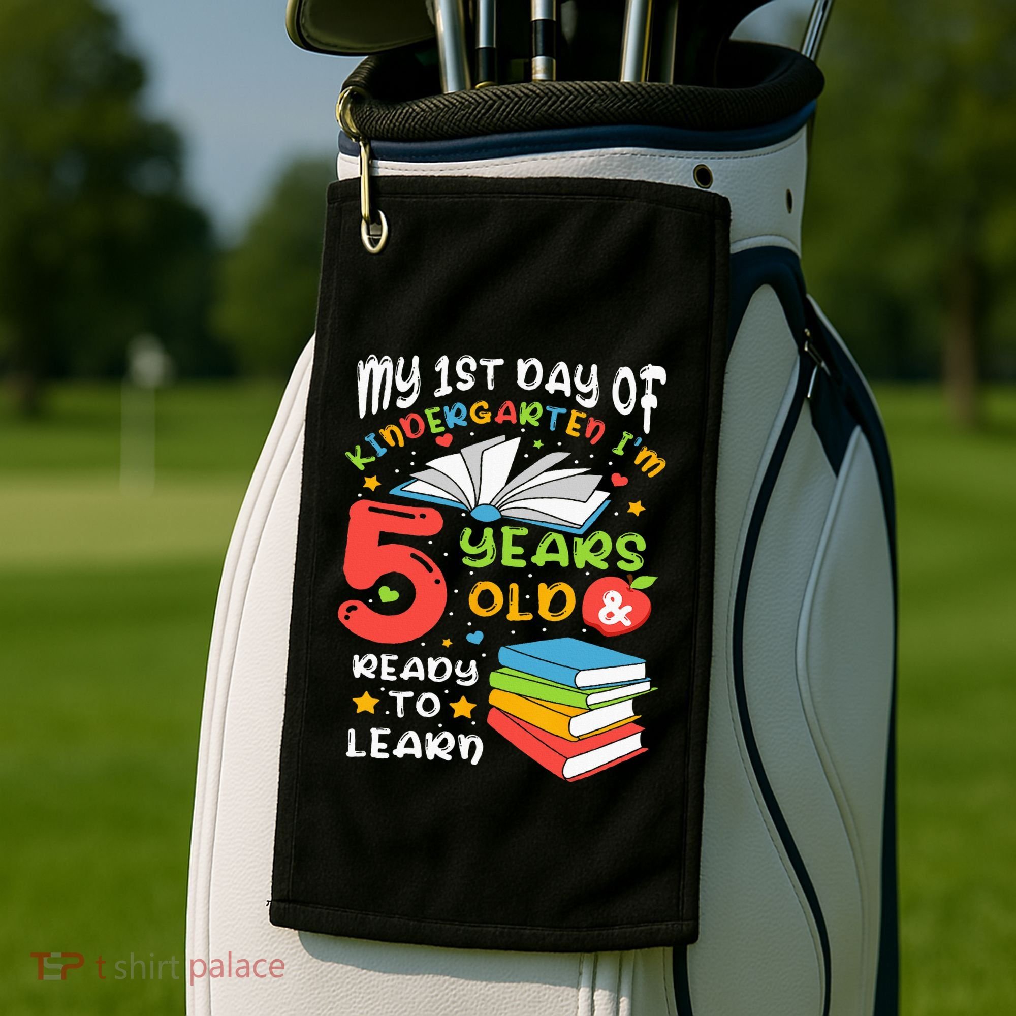 My First Day Of Kindergarten 5 Years Old Back To School Golf Towel