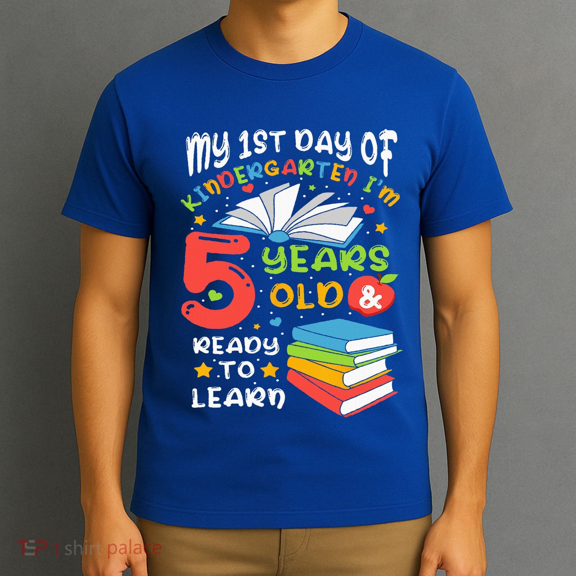 My First Day Of Kindergarten 5 Years Old Back To School T-Shirt