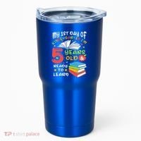 My First Day Of Kindergarten 5 Years Old Back To School Tumbler thumb 0