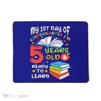 My First Day Of Kindergarten 5 Years Old Back To School Mousepad thumb 0
