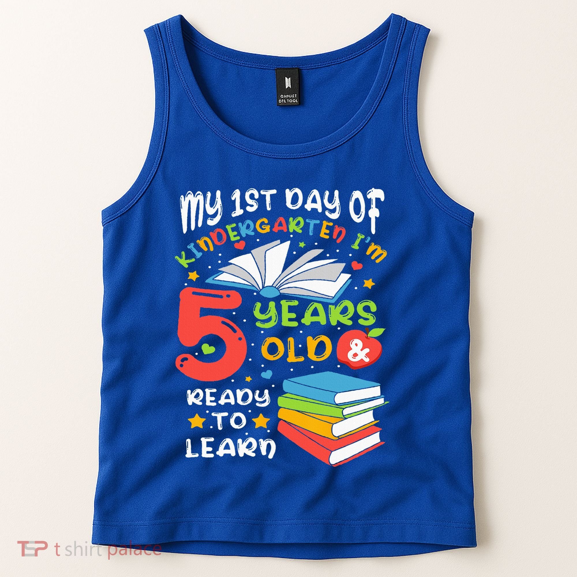 My First Day Of Kindergarten 5 Years Old Back To School Tank Top