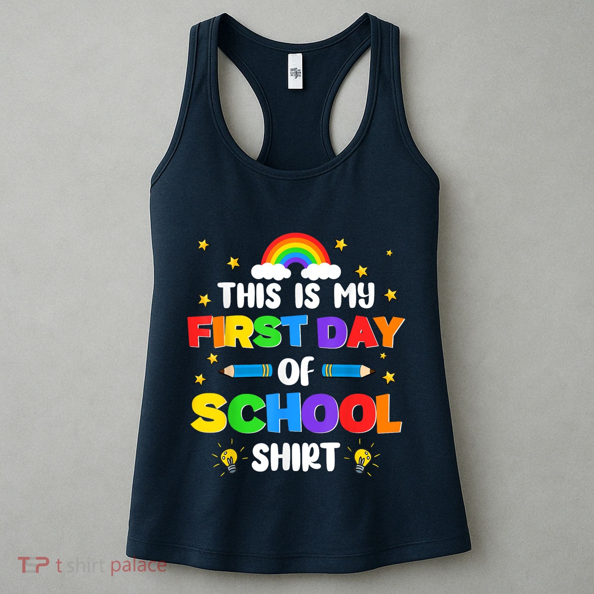 My First Day Of School PreK Preschool Kindergarten 1st Grade Women's Tank Top