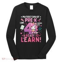 My First Day Of Prek IM 4 Years Old And Ready To Learn Gift Long Sleeve Shirt thumb 0