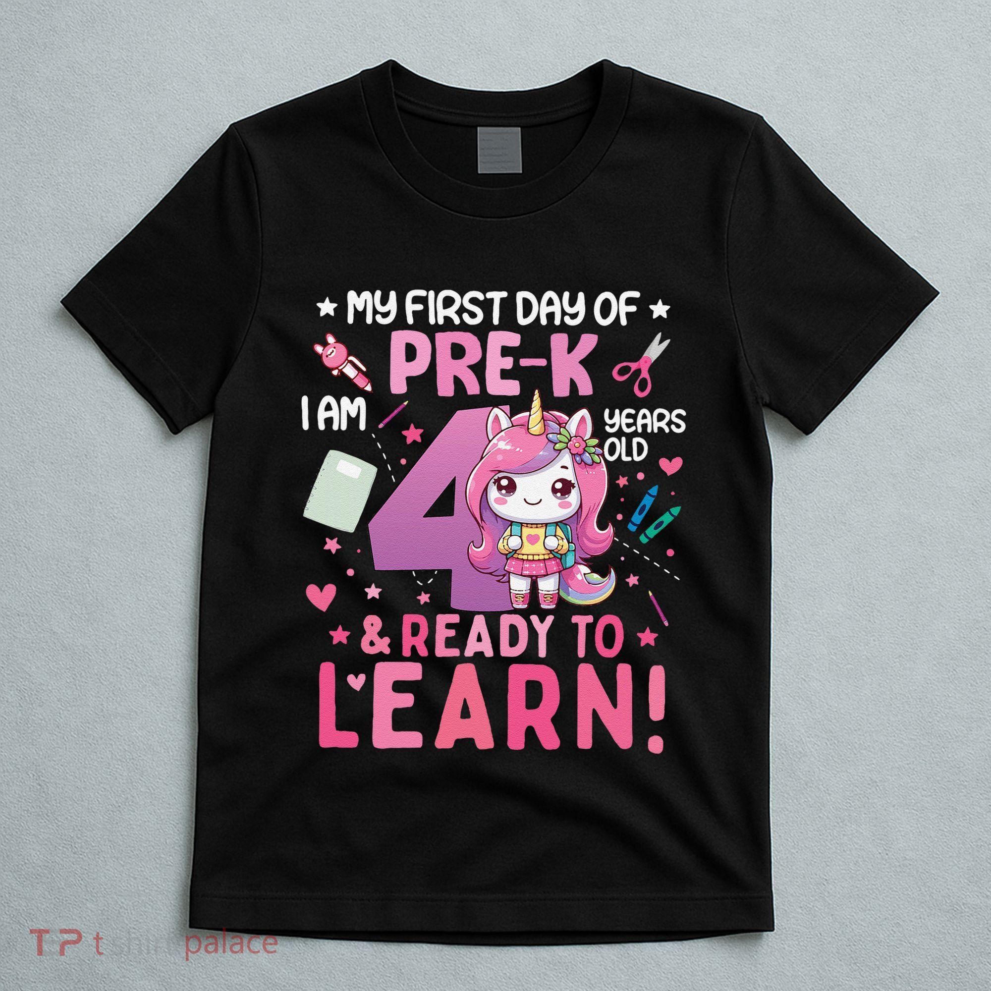 My First Day Of Prek IM 4 Years Old And Ready To Learn Gift T-Shirt