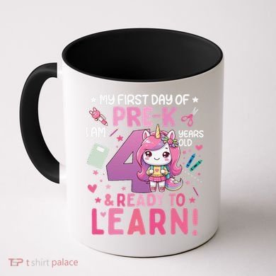 My First Day Of Prek IM 4 Years Old And Ready To Learn Gift Coffee Mug
